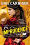 [The Custard Protocol 02] • Imprudence